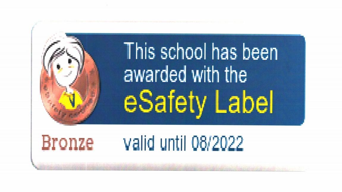 This school has been awarded with the eSafety Label-Bronz Madalyamız